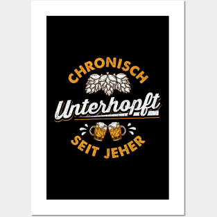 Chronisch Unterhopft l Bierliebhaber l Craft Beer brauen design Posters and Art